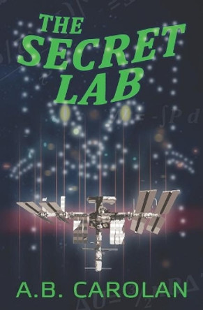 The Secret Lab A B Carolan 9781772420838