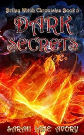 Dark Secrets Sarah Jane Avory 9781500277413