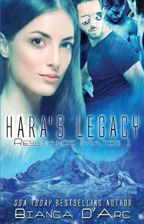 Hara's Legacy Bianca D'Arc 9781544608037