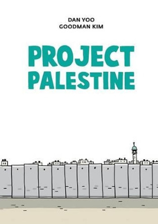 Project Palestine Dan Yoo 9781618613479