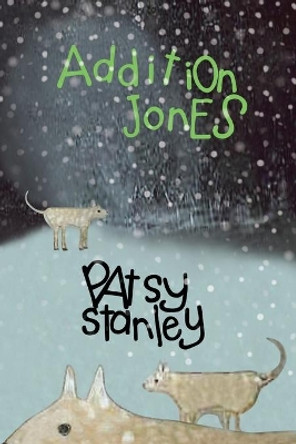 Addition Jones Patsy Stanley 9781733737173
