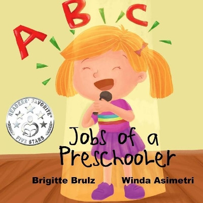 Jobs of a Preschooler by Brigitte Brulz