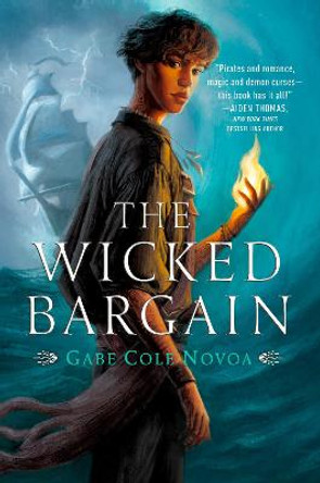 The Wicked Bargain Gabe Cole Novoa 9780593378014