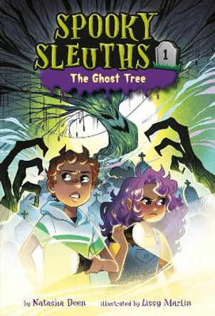 Spooky Sleuths #1: The Ghost Tree Natasha Deen 9780593488874