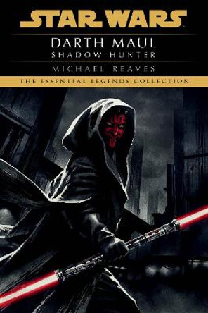 Shadow Hunter: Star Wars Legends (Darth Maul) Michael Reaves 9780593497050
