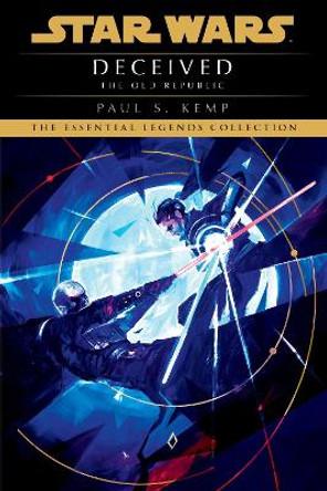 Deceived: Star Wars Legends (The Old Republic) Paul S. Kemp 9780593498941