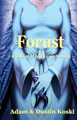 Forust by Dustin Taylor Koski