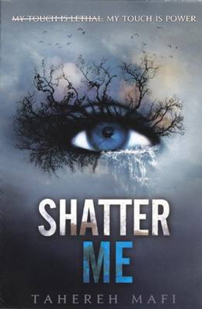 Shatter Me Tahereh Mafi 9780606268684