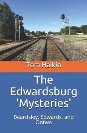 The Edwardsburg Mysteries by Tom Haikin
