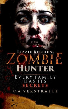 Lizzie Borden, Zombie Hunter C a Verstraete 9781717351654
