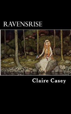 Ravensrise Claire Casey 9781519459817