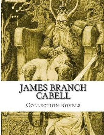 James Branch Cabell, Collection novels James Branch Cabell 9781500394301