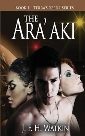 The Ara'aki by J F H Watkin