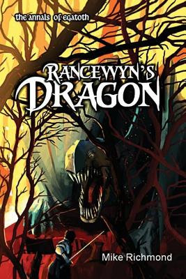 Rancewyn's Dragon by Maxwell Richmond
