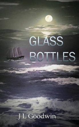 Glass Bottles by J L Goodwin