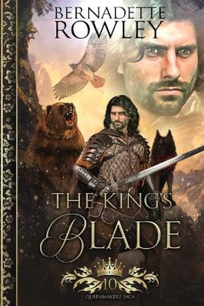 The King's Blade Bernadette Rowley 9780645074222