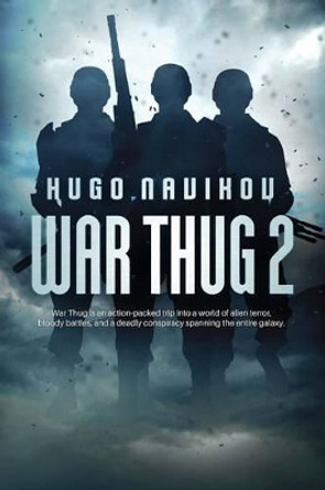 War Thug 2 Hugo Navikov 9781925493382