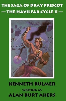 The Havilfar Cycle: Pt. 2 Alan Burt Akers 9781843198079