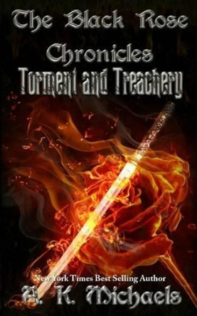 The Black Rose Chronicles, Torment and Treachery by Missy Borucki