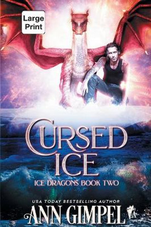 Cursed Ice: Paranormal Fantasy Ann Gimpel 9781948871600
