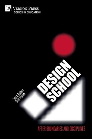 Design School by Paul A Rodgers