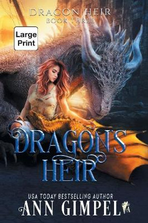 Dragon's Heir: Dystopian Fantasy Ann Gimpel 9781948871655