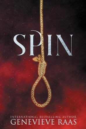 Spin: A Fairy Tale Retelling Genevieve Raas 9781944912161