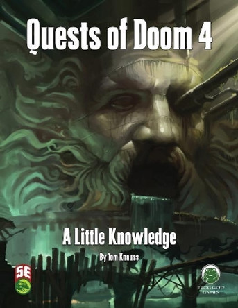 Quests of Doom 4: A Little Knowledge - Fifth Edition Tom Knauss 9781622835508