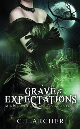 Grave Expectations C J Archer 9780648214632