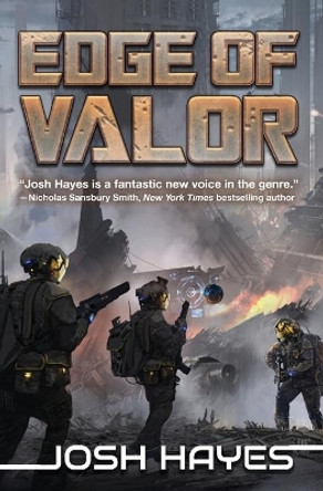 Edge of Valor: Valor Book One Josh Hayes 9781949890297