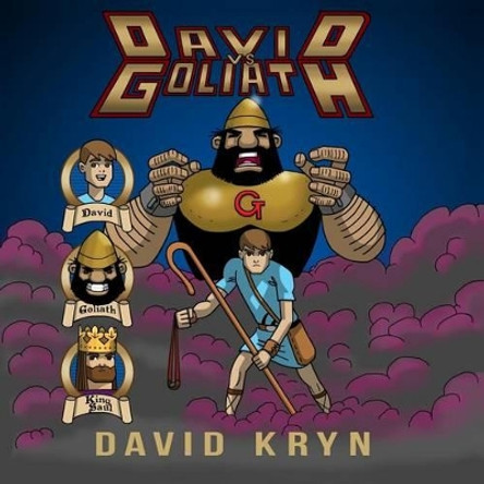 David vs Goliath David Kryn 9781519556677