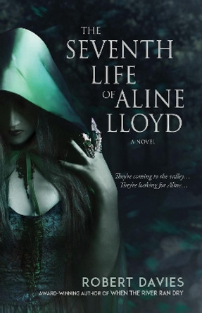 The Seventh Life of Aline Lloyd Robert Davies 9781947727939