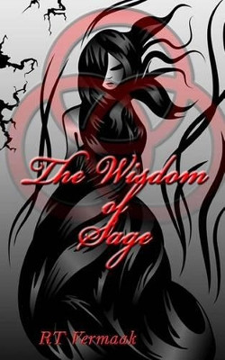 The Wisdom of Sage by R T Vermaak