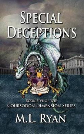 Special Deceptions by M L Ryan