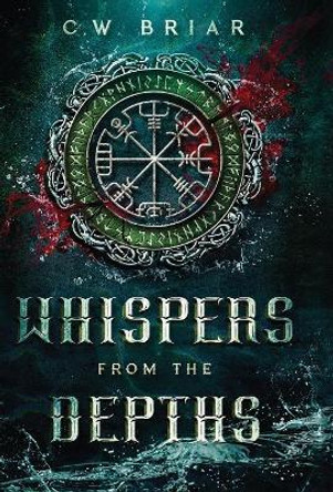 Whispers from the Depths C W Briar 9781948896153