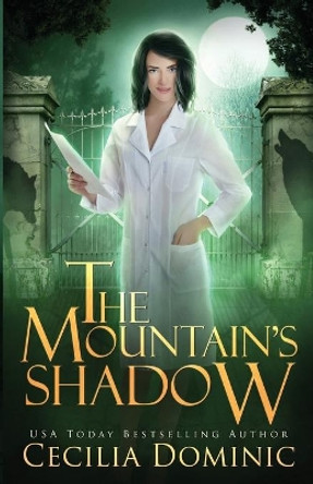 The Mountain's Shadow Cecilia Dominic 9781945074356