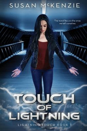 Touch of Lightning (Lightning Touch Book 1) Susan McKenzie 9780648481522