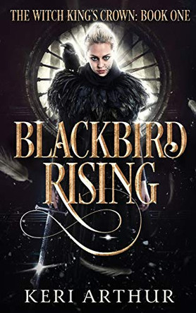 Blackbird Rising Keri Arthur 9780648497349