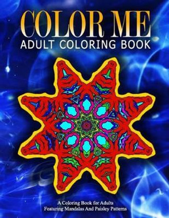 COLOR ME ADULT COLORING BOOKS - Vol.14: relaxation coloring books for adults Jangle Charm 9781519568748