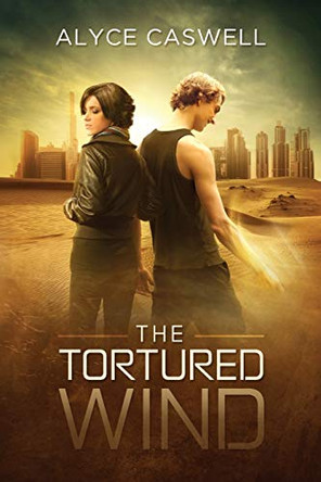 The Tortured Wind Alyce Caswell 9780648544401