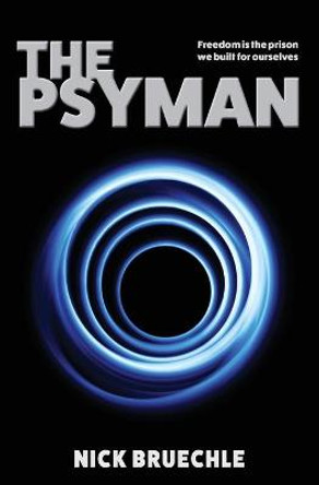 The Psyman by Nick Bruechle