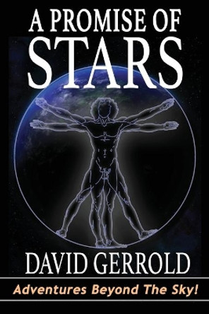 A Promise Of Stars David Gerrold 9781939888419