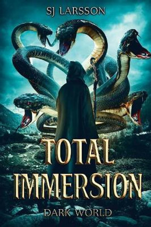 Total Immersion: Dark World S J Larsson 9781925711028