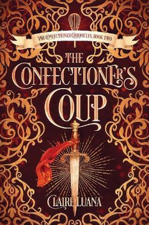 The Confectioner's Coup Claire Luana 9781948947930