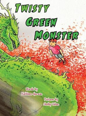 Twisty Green Monster Kathleen Gorman 9781943050680