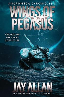 Wings of Pegasus by Jay Allan