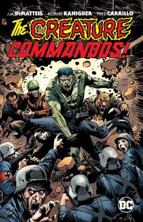 Creature Commandos J. M. DeMatteis 9781779524393