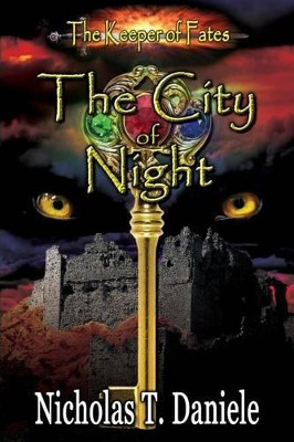 The City of Night by Nicholas T Daniele