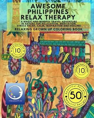 Awesome Philippines Relax Therapy by Relaxation4 Me