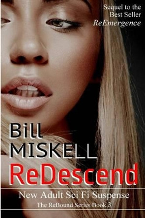 Redescend by Bill Miskell